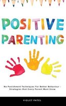 Positive Parenting