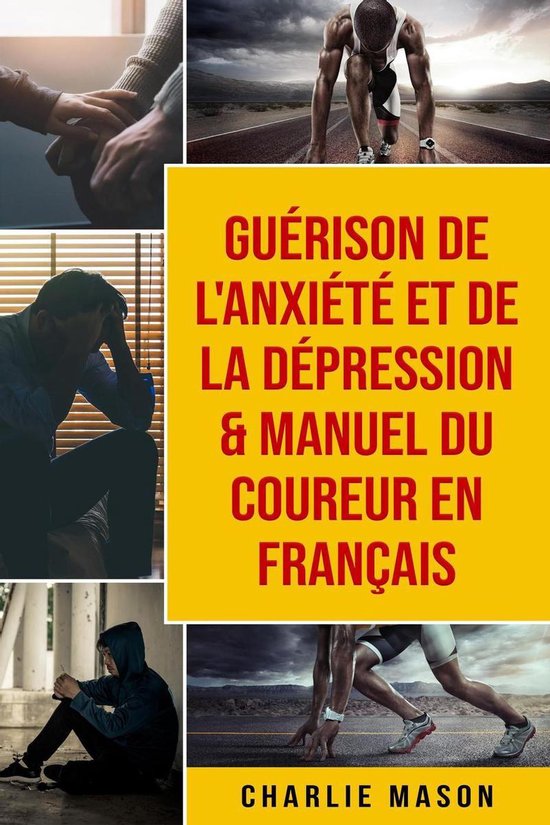Guérison de l'anxiété et de la dépression & Manuel du co ... - cover