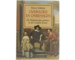 Omslag van Overvloed en onbehagen: De Nederlandse cultuur in de Gouden Eeuw