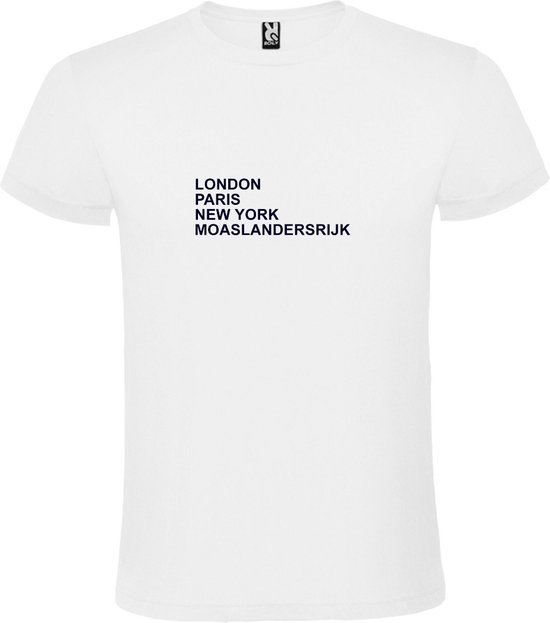 wit T-Shirt met London,Paris, New York , Moaslandersrijk tekst Zwart Size L