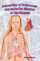 Prévention et Traitement des Maladies Rénales et Cardiaques