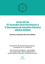 Actas de las IV Jornadas Internaciones y V Nacionales de Estudios Clásicos ORDIA PRIMA