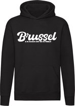 Brussel is de mooiste stad van de wereld! | Brussel | Unisex | Trui | Hoodie | Sweater | Capuchon