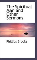 The Spiritual Man and Other Sermons
