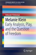 SpringerBriefs in Education - Melanie Klein