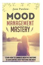 Mood Management Mastery