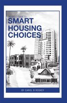 Roskey's Guide to Smart Housing Choices