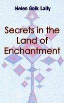 Secrets in the Land of Enchantment