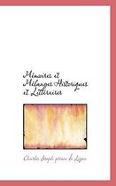 M Moires Et Melanges Historiques Et Litt Raires
