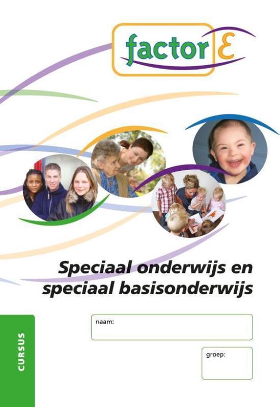 Factor-E Speciaal onderwijs en speciaal basisonderwijs Cursus