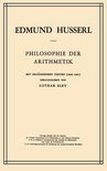 Husserliana: Edmund Husserl – Gesammelte Werke- Philosophie der Arithmetik