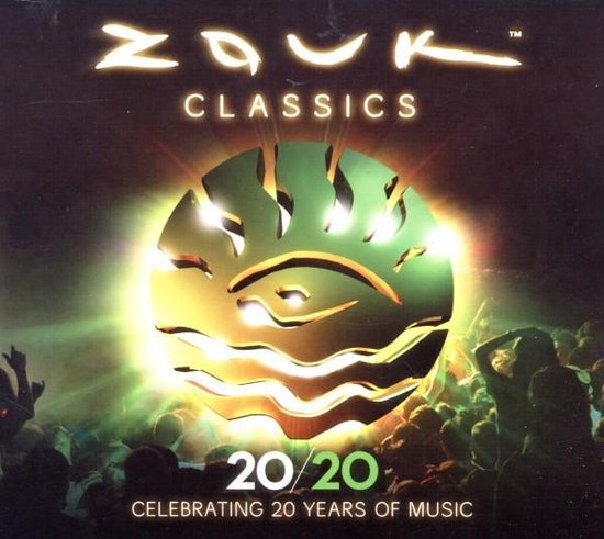 Zouk Classics - Celebrating 20 Year