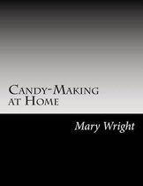Candy-Making at Home