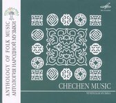Anthology Of Folk Music: Chechen Music