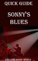 A Quick Guide - Quick Guide: Sonny's Blues