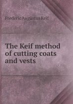 The Keif method of cutting coats and vests