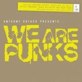 Antony Rother Presents We Are Punks