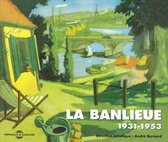 Various Artists - La Banlieue : 1931-1953 Anthologie Chanson Française (2 CD)