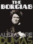 Definitive Dumas: The Collection - The Borgias