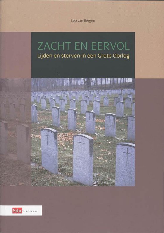 Cover van het boek 'Zacht en eervol' van Leo van Bergen