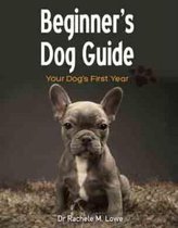 Beginner's Dog Guide