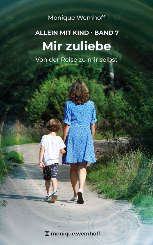 Allein mit Kind 7 - Mir zuliebe - cover