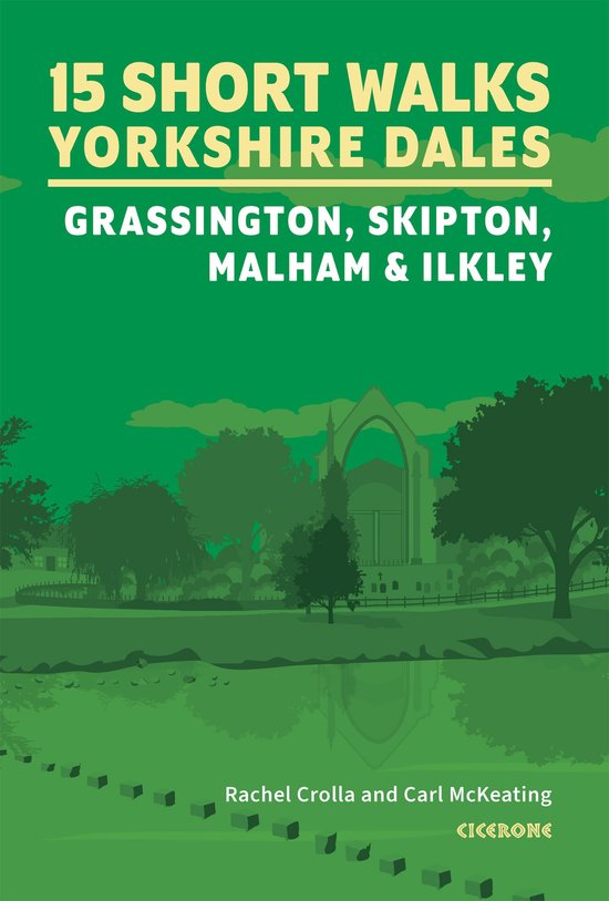 15 Short Walks in the Yorkshire Dales - Grassington, Skipton ... - cover