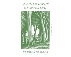 A Philosophy of Walking