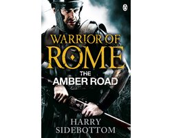 Omslag van Warrior Of Rome The Amber Road