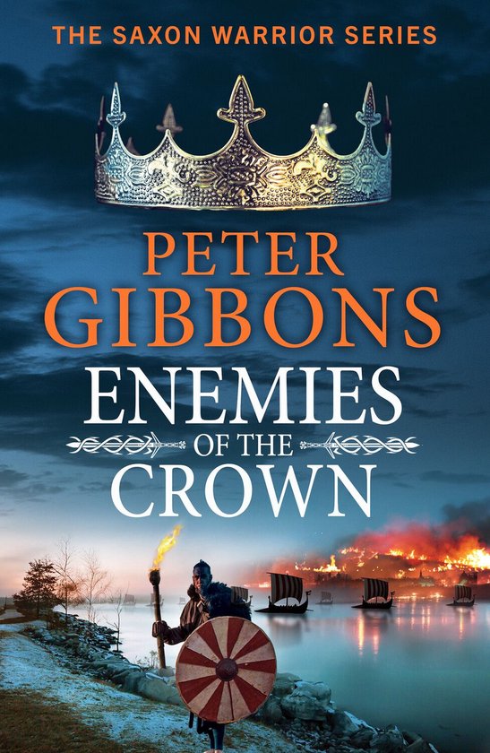 The Saxon Warrior Series 5 - Enemies of the Crown - cover