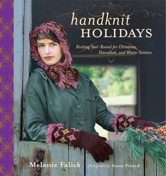 Handknit Holidays: Knitting Year-Round for Christmas, Hanukk ... - cover