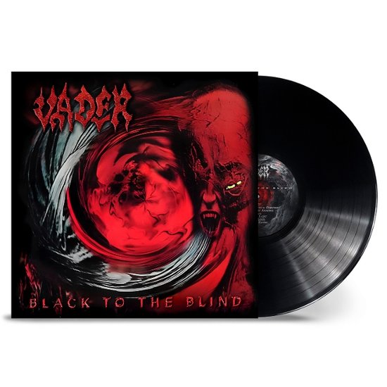 Vader - Black to the Blind LP met een rode, zwart-witte hoes met een gruwelijk gezicht en een wervelende rode draaikolk.