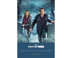 Omslag van Doctor Who- Doctor Who: Frankenstein and the Patchwork Man