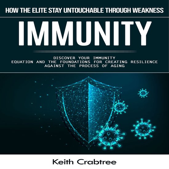 Immunity: How the Elite Stay Untouchable Through Weakness (D ... - cover