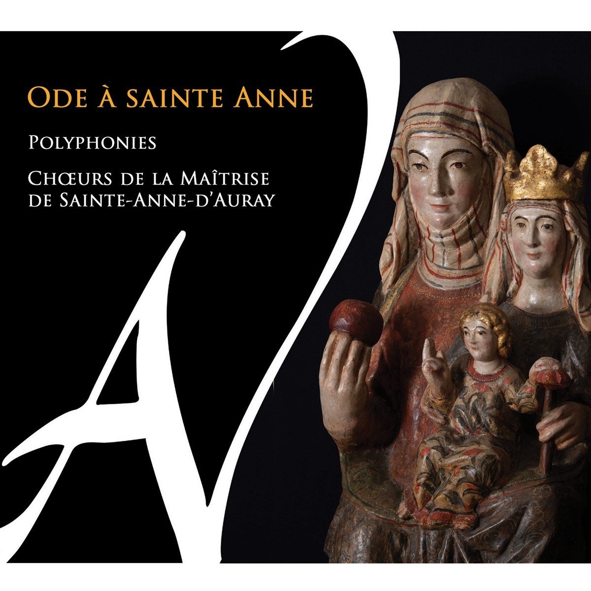Choeurs De La Maitrise De Sainte-Annne-D'Auray - Ode A Sainte-Anne (CD)