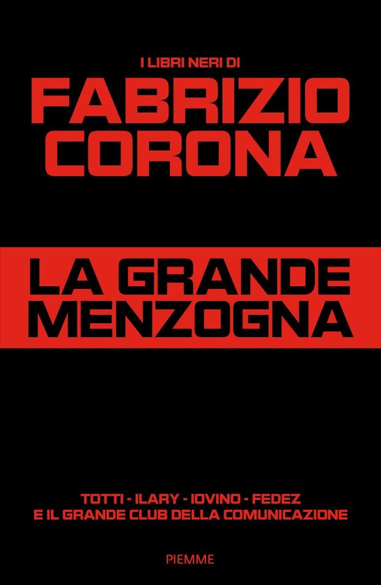 I LIBRI NERI DI FABRIZIO CORONA 1 - La grande menzogna - cover