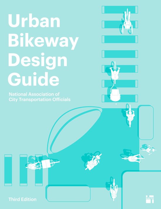 Urban Bikeway Design Guide, Third Edition - cover