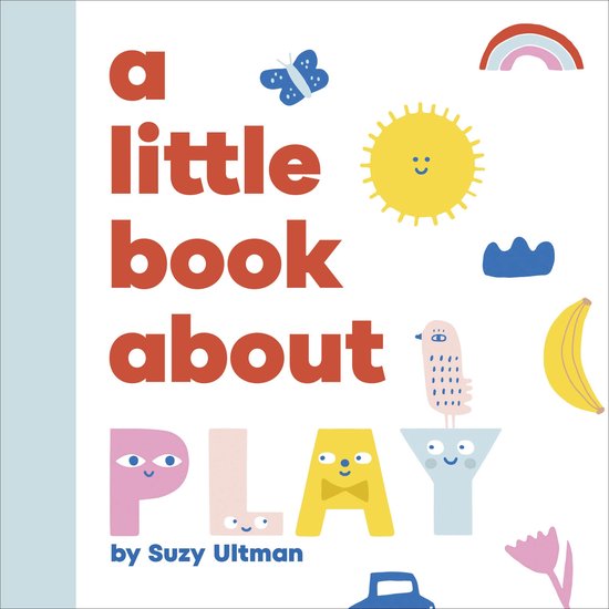 A Little Book- A Little Book About Play - cover