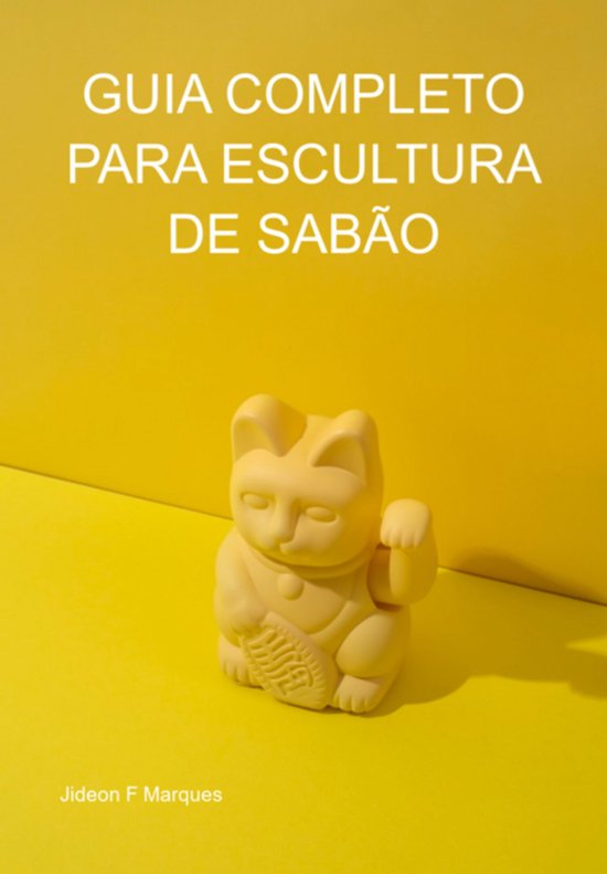 Guia Completo Para Escultura De Sabão - cover