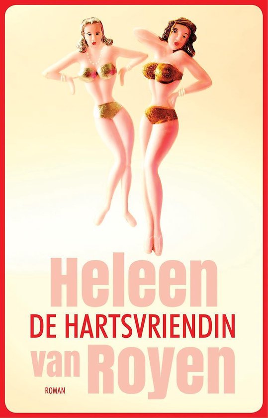 De hartsvriendin - Heleen van Royen | Northernlights300.org