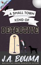 Mill Creek Junction 2 - A Small Town Kind of Detective