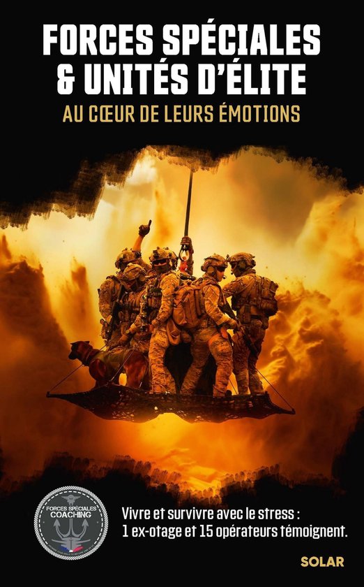 Forces spéciales et unités d'élites, au c¿ur de leurs é ... - cover