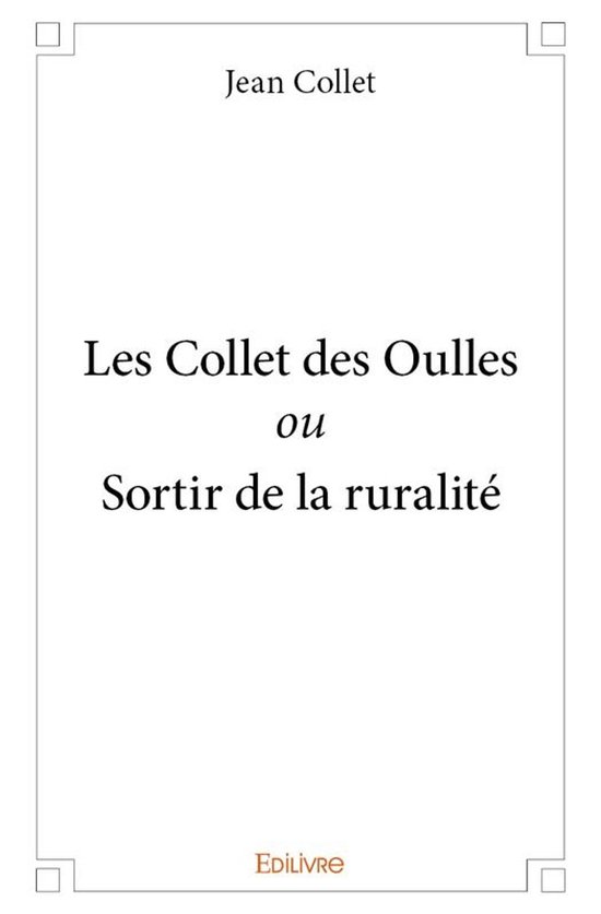 Itinérances - Les Collet des Oulles ou Sortir de la ruralité