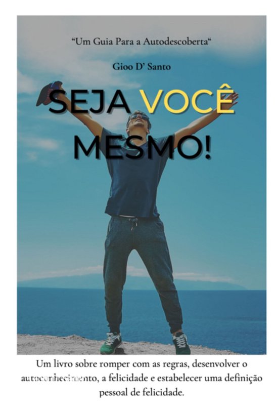 Seja Você Mesmo! - cover