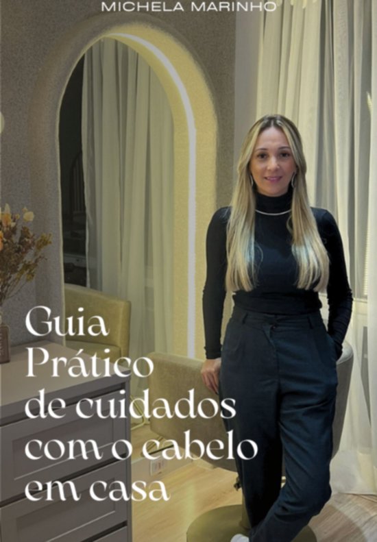 Guia Prático De Cuidados Com O Cabelo Em Casa - cover