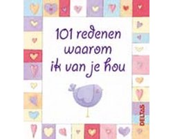 101 Redenen Waarom Ik Van Je Hou