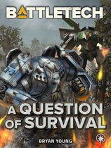 BattleTech - BattleTech: A Question of Survival