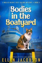 A Mollie McGhie Cozy Sailing Mystery 2 - Bodies in the Boatyard