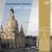 Dresdner Kreuzchor - Frauenkirche Dresden, Highlight 2005-2010 (CD)