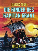 Classics To Go - Die Kinder des Kapitän Grant